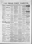 Las Vegas Daily Gazette, 06-18-1882 by J. H. Koogler