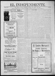 El independiente (Las Vegas, N.M.), 04-08-1909 by La Cía. Publicista de "El Independiente"