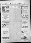 El independiente (Las Vegas, N.M.), 10-10-1907 by La Cía. Publicista de "El Independiente"