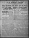 Las Vegas Optic, 04-16-1914 by The Optic Publishing Co.