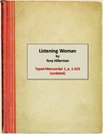 4. Listening Woman, Typed Manuscript 1, p.1-223 (undated).