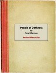 5. People of Darkness, Revised Manuscript.