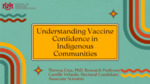Understanding Vaccine Confidence in Indigenous Communities