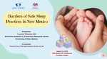 Barriers to Infant Safe Sleep Practices in New Mexico