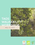 Taos Walkability Workshop Report by University of New Mexico Prevention Research Center