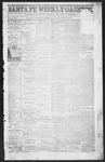 Santa Fe Weekly Gazette, 01-07-1865 by William E. Jones