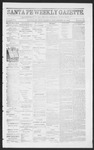 Santa Fe Weekly Gazette, 11-18-1865 by William E. Jones