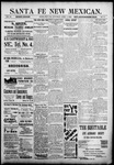 Santa Fe New Mexican, 04-08-1899 by New Mexican Printing Company
