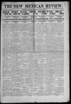 The New Mexican Review, 01-04-1912 by New Mexican Printing Co.