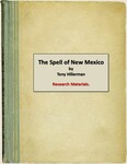 The Spell of New Mexico: Research Materials