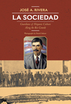 La Sociedad Book Cover by José Rivera